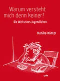 E-Book (epub) Warum versteht mich denn keiner? von Monika Winter