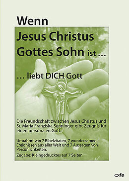 Kartonierter Einband Wenn Jesus Christus Gottes Sohn ist ... liebt Dich Gott von Klaus Wundlechner