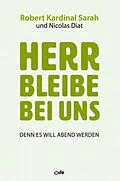 E-Book (epub) Herr bleibe bei uns von Robert Sarah, Nicolas Diat