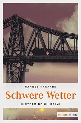 E-Book (epub) Schwere Wetter von Hannes Nygaard