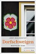 E-Book (epub) Dorfschweigen von Jobst Schlennstedt