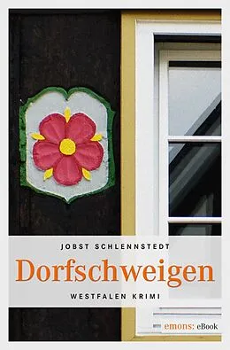 E-Book (epub) Dorfschweigen von Jobst Schlennstedt