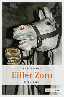 E-Book (epub) Eifler Zorn von Elke Pistor