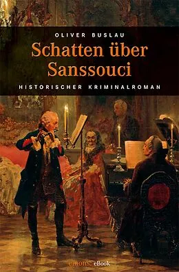 E-Book (epub) Schatten über Sanssouci von Oliver Buslau