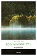 E-Book (epub) Tod im Moseltal von Carsten Neß