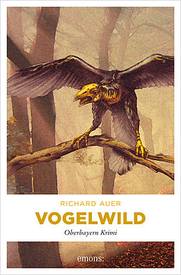 E-Book (epub) Vogelwild von Richard Auer