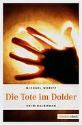 E-Book (epub) Die Tote im Dolder von Michael Moritz