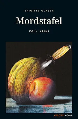 E-Book (epub) Mordstafel von Brigitte Glaser