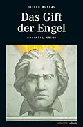 E-Book (epub) Das Gift der Engel von Oliver Buslau