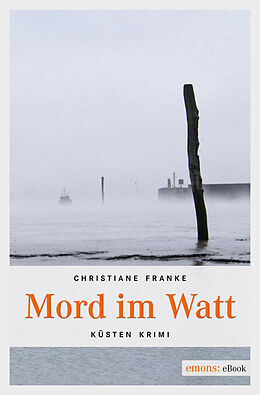E-Book (epub) Mord im Watt von Christiane Franke
