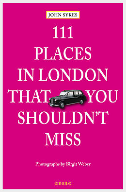 E-Book (epub) 111 Places in London, that you shouldn't miss von John Sykes