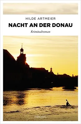 E-Book (epub) Nacht an der Donau von Hilde Artmeier