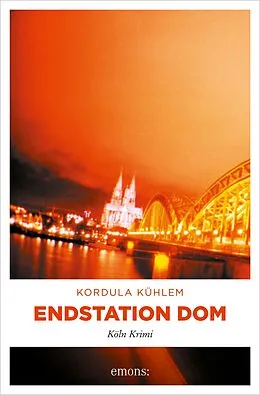E-Book (epub) Endstation Dom von Kordula Kühlem