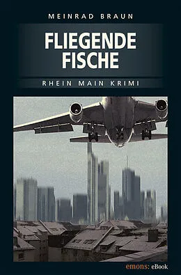 E-Book (epub) Fliegende Fische von Meinrad Braun