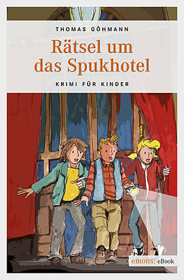 E-Book (epub) Rätsel um das Spukhotel von Thomas Göhmann