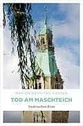 E-Book (epub) Tod am Maschteich von Marion Griffith-Karger