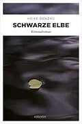 E-Book (epub) Schwarze Elbe von Heike Denzau