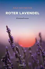 E-Book (epub) Roter Lavendel von Ralf Nestmeyer