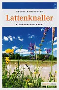 E-Book (epub) Lattenknaller von Regina Ramstetter
