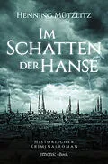 E-Book (epub) Im Schatten der Hanse von Henning Mützlitz