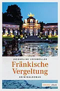 E-Book (epub) Fränkische Vergeltung von Jacqueline Lochmüller
