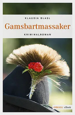 E-Book (epub) Gamsbartmassaker von Klaudia Blasl