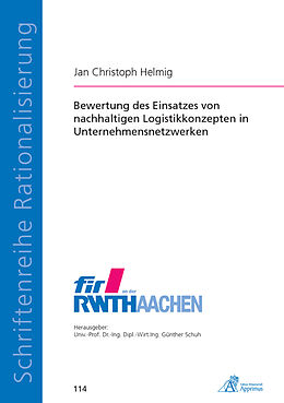 Kartonierter Einband Bewertung des Einsatzes von nachhaltigen Logistikkonzepten in Unternehmensnetzwerken von Jan Christoph Helmig