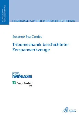 E-Book (pdf) Tribomechanik beschichteter Zerspanwerkzeuge von Susanne Eva Cordes