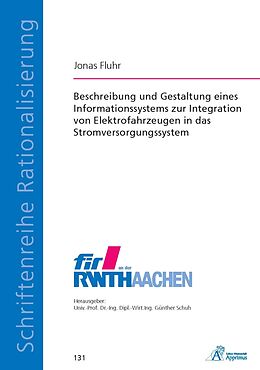 Kartonierter Einband Beschreibung und Gestaltung eines Informationssystems zur Integration von Elektrofahrzeugen in das Stromversorgungssystem von Jonas Fluhr
