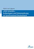 E-Book (pdf) "PER SONARE" Rollentypen und Stimmwirkung im Synchronland Deutschland von Katrin von Laguna