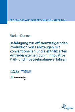 E-Book (pdf) Befähigung zur effizienzsteigernden Produktion von Fahrzeugen von Florian Danner