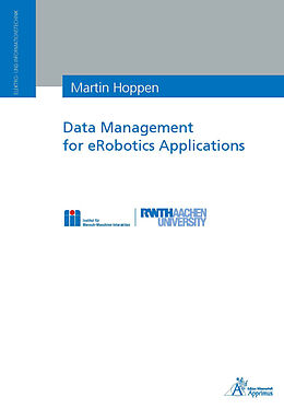 E-Book (pdf) Data Management for eRobotics Applications von Martin Hoppen