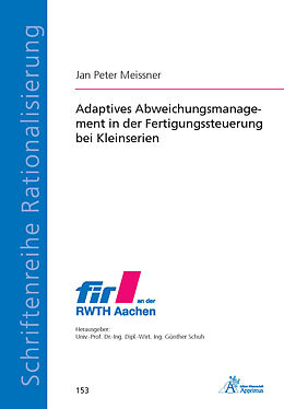 Kartonierter Einband Adaptives Abweichungsmanagement in der Fertigungssteuerung bei Kleinserien von Jan Peter Meissner