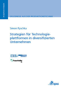 Kartonierter Einband Strategien für Technologieplattformen in diversifizierten Unternehmen von Simon Ryschka