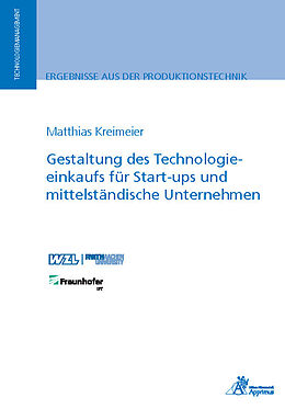 Kartonierter Einband Gestaltung des Technologieeinkaufs für Start-ups und mittelständische Unternehmen von Matthias Kreimeier