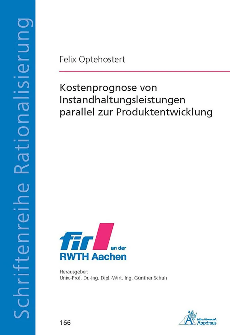 Kostenprognose von Instandhaltungsleistungen parallel zur Produktentwicklung