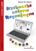 E-Book (epub) Nachwuchs unterm Regenbogen von Martin M. Falken