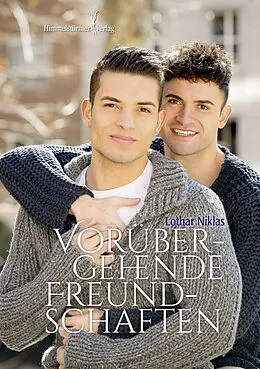 E-Book (epub) Vorübergehende Freundschaften von Lothar Niklas