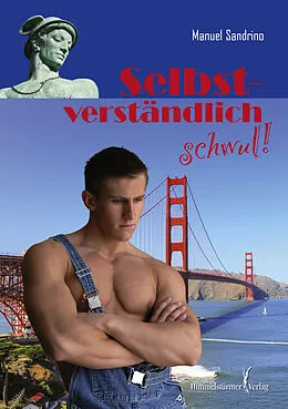 E-Book (epub) Selbstverständlich schwul von Manuel Sandrino