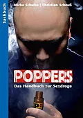 E-Book (epub) Poppers - Das Handbuch zur schwulen Sex-Droge von Christian Scheuss, Micha Schulze