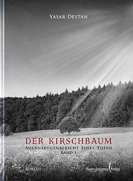E-Book (pdf) Der Kirschbaum Band 1 von Yasar Destan