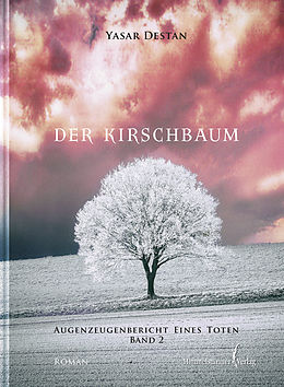 E-Book (pdf) Der Kirschbaum Band 2 von Yasar Destan