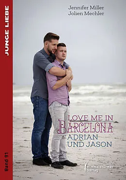 E-Book (epub) Love me in Barcelona von Jennifer Miller, Jolien Mechler