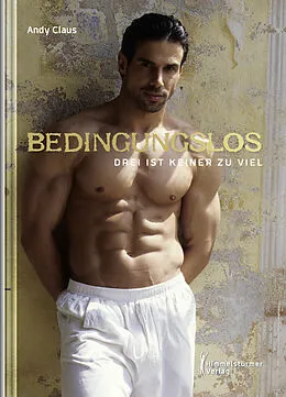 E-Book (epub) Bedingungslos von Andy Claus
