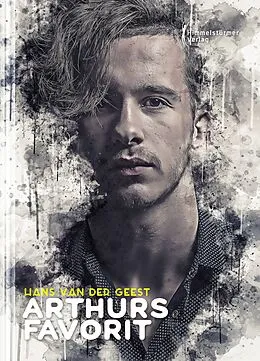 E-Book (epub) Arthurs Favorit von Hans van der Geest