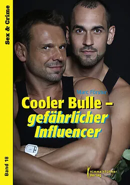 E-Book (pdf) Cooler Bulle - gefährlicher Influencer von Förster Marc