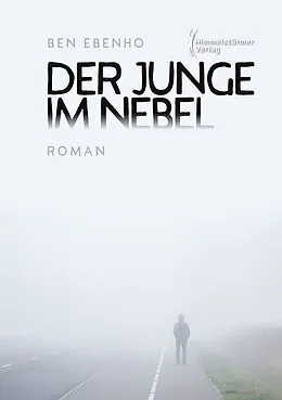 E-Book (epub) Der Junge im Nebel von Ben Ebenho