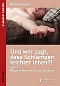 E-Book (epub) Und wer sagt, dass Schlampen leichter leben 2 von Robin Cruiser