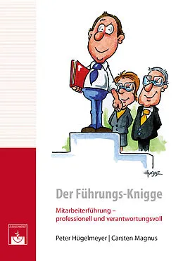 E-Book (pdf) Der Führungs-Knigge von Peter Hügelmeyer, Carsten Magnus