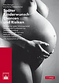 E-Book (epub) Später Kinderwunsch von Petra Ritzinger, Ernst Rainer Weissenbacher